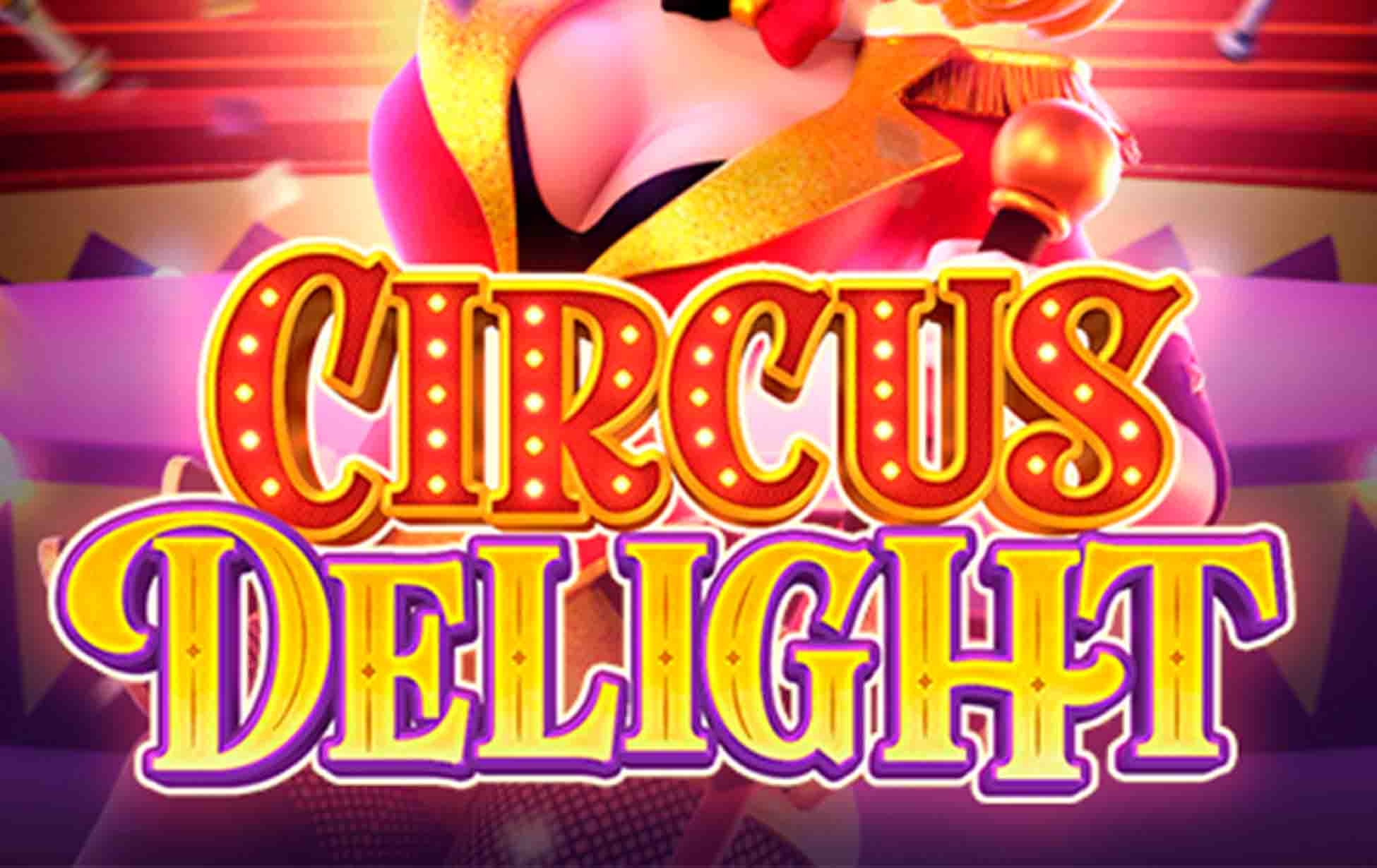 Circus Delight, apostas, entretenimento, prêmios, diversão, circo, jogos, atrações, shows, palhaços.